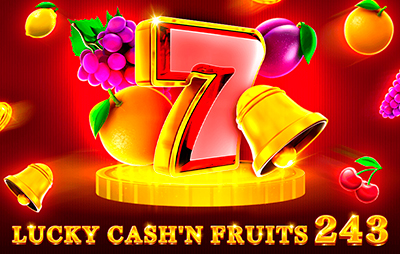 Lucky Cash'n Fruits 243